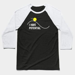 Cool Math Games - I Have Potential Curved Line Baseball T-Shirt